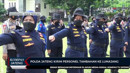 Polda Jateng Kirim Personel Tambahan ke Lumajang