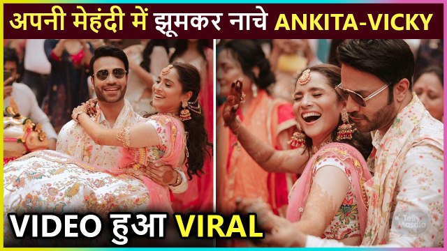 Ankita Lokhande & Vicky Jain's Mehendi Videos Goes Viral, You Can't Miss Bride To Be Special Dance