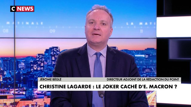 L'édito de Jérôme Béglé : «Christine Lagarde, le joker caché d'Emmanuel Macron ?»
