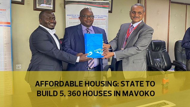Affordable housing: State to build 5,360 houses in Mavoko