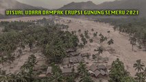 'UNSETTLING aerial shots highlight the impact of the deadly eruption of Mount Semeru (Indonesia)'
