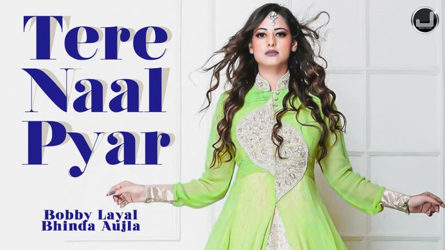 Tere Naal Pyar | Model Lyrical Video | Bobby Layal | Bhinda Aujla | Japas Music