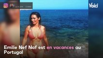 VOICI - Emilie Nef Naf sexy en maillot de bain échancré, elle dévoile son fessier parfait