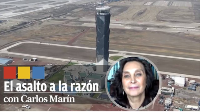 Las afectaciones del espacio aéreo por el Felipe Ángeles | El Asalto a la Razón