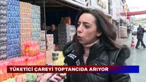 Tüketici çareyi toptancıda arıyor!