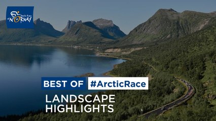 Best of Landscape - #ArcticRace 2021