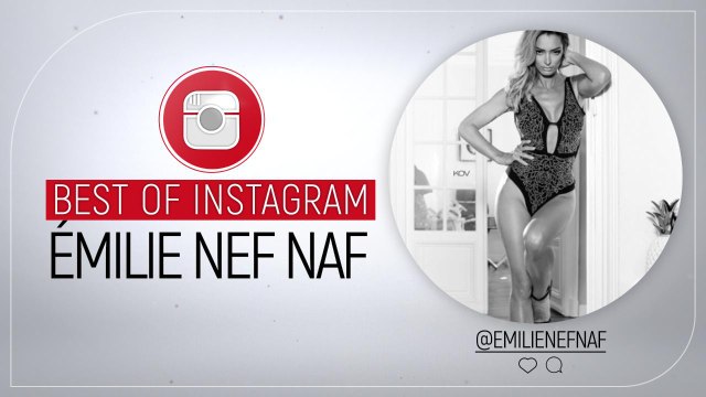 VOICI Emilie Nef Naf : entre farniente et looks sexy, best of de son compte Instagram