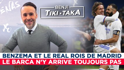 Benji Tiki Taka : Benzema homme du derby, le Barça déçoit