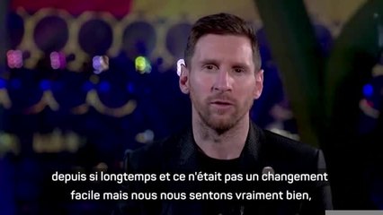 PSG - Messi : “Je joue pour l'une des meilleures équipes du monde”