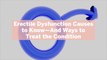 Erectile Dysfunction Causes to Know—And Ways to Treat the Condition