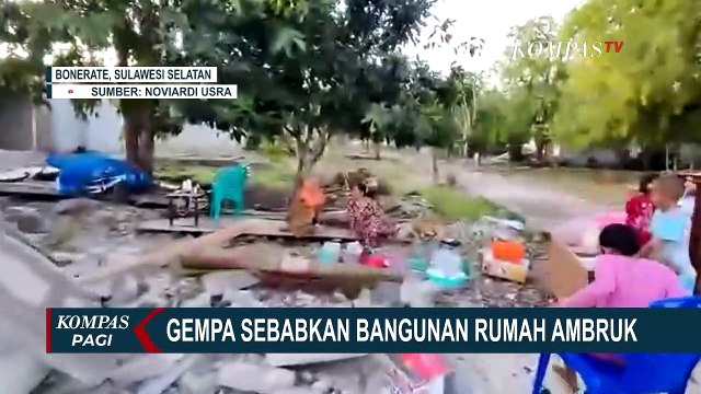 Dampak Gempa Magnitudo 7,4 NTT dan Sulsel, Banyak Rumah Warga yang Hancur!