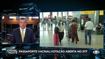 Começou à meia-noite o julgamento em plenário virtual do STF sobre o passaporte da vacina para quem chega ao brasil do exterior. O prazo para votação dos ministros termina na noite desta quinta.