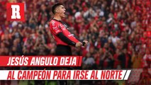 Tigres: Jesús Angulo deja al Atlas  y es nuevo refuerzo felino para el  Clausura 2022