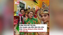 Đỗ Thị Hà _chơi đẹp_ tại Miss World 2021_ Hết cho mượn váy, giờ lại làm tóc cho đối thủ