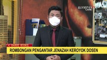 Viral! Video Rekaman CCTV Rombongan Pengantar Jenazah yang Keroyok Dosen, Begini Kejadiannya