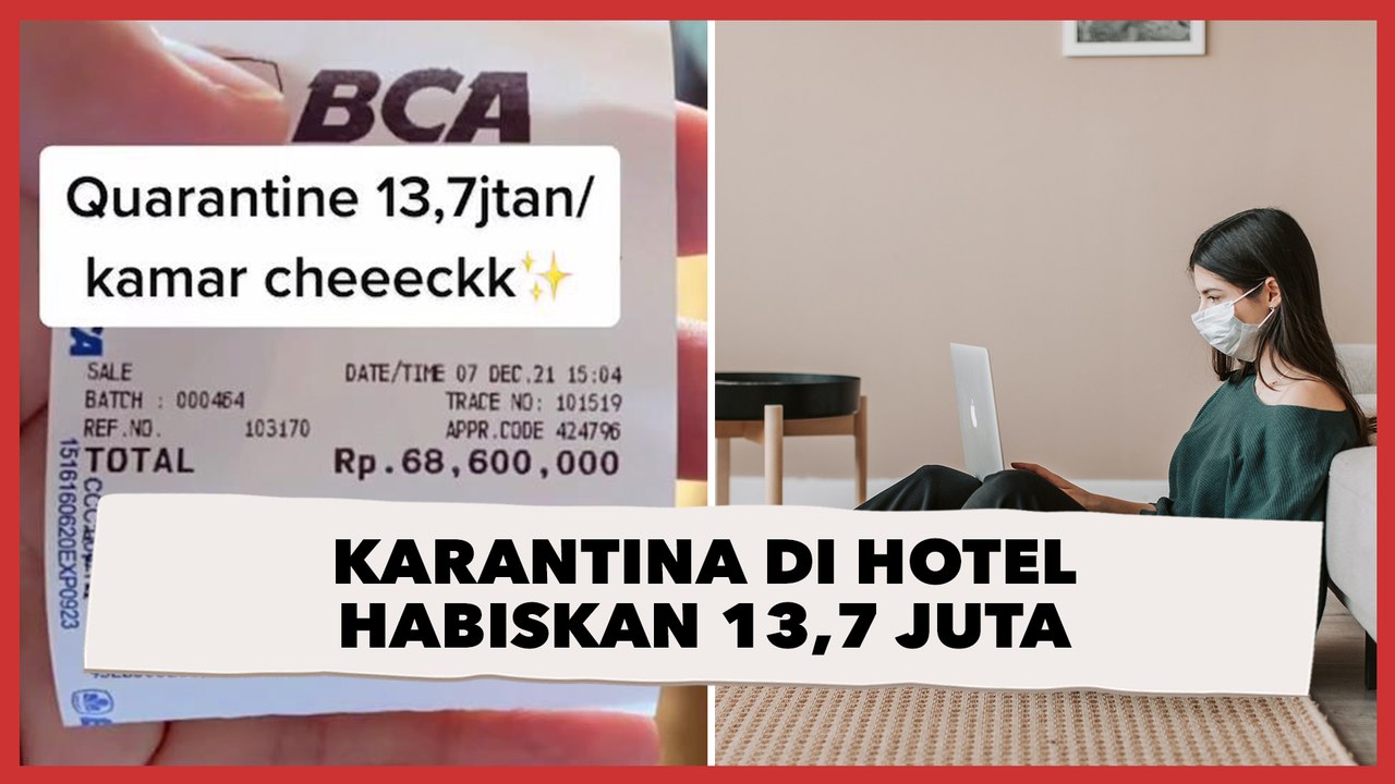 Karantina di Hotel Perempuan Ini Habiskan Kocek Rp 13,7 Juta, Fasilitas Jadi Sorotan