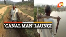 Canal Man Laungi Onto His Next Mission, Starts Digging Second Canal To Channel Water To Farmlands