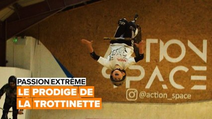 Passion extrême : l'enfant prodige de la trottinette