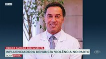 O Ministério Público de São Paulo pediu abertura de investigação contra um médico renomado acusado de violência obstétrica por uma influenciadora.