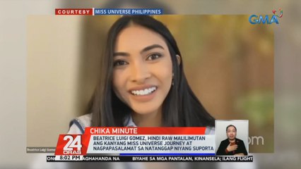 Beatrice Luigi Gomez, hindi raw malilimutan ang kanyang Miss Universe journey at nagpapasalamat sa natanggap niyang suporta | 24 Oras