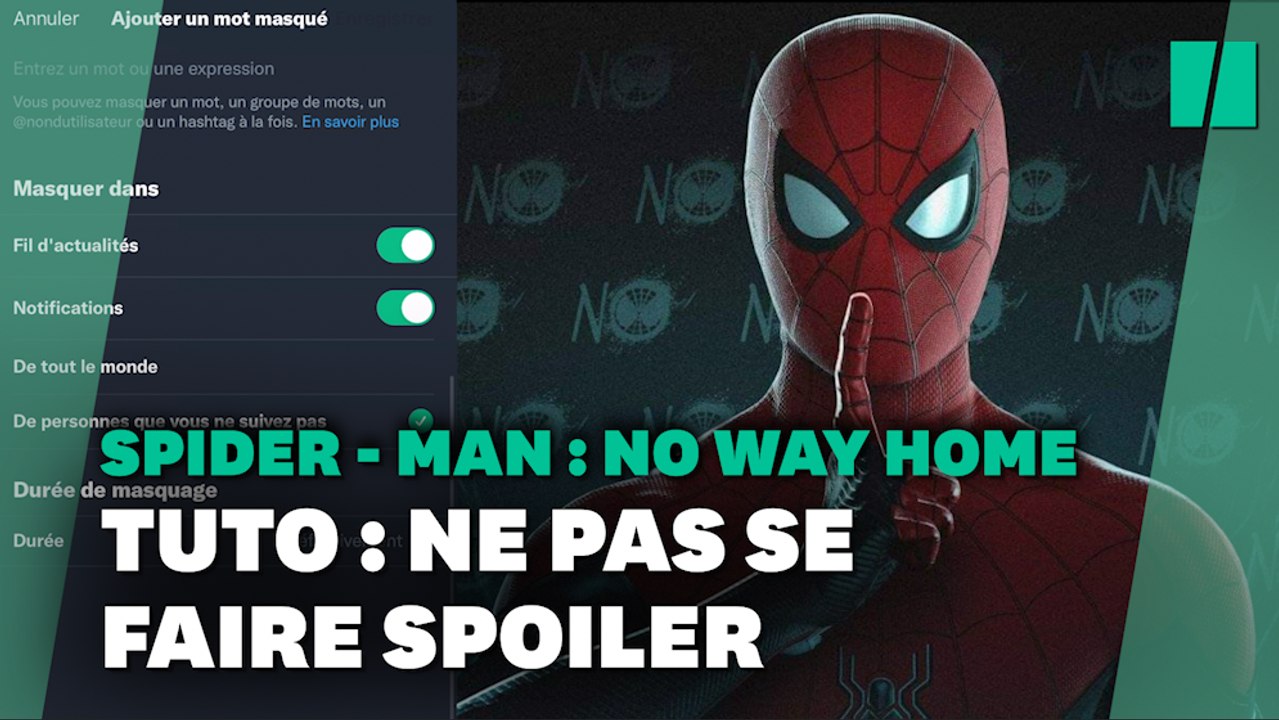 Avec 'Spider-Man: No Way Home', comment éviter les spoilers sur Twitter