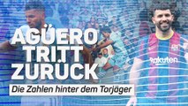 Agüero tritt zurück: Die Zahlen hinter dem Torjäger