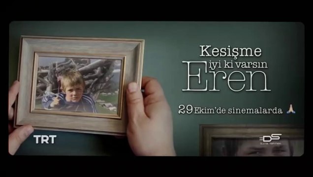 Kesişme – İyi ki Varsın Eren | Fragman 2
