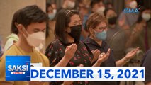 Saksi Express: December 15, 2021 [HD]