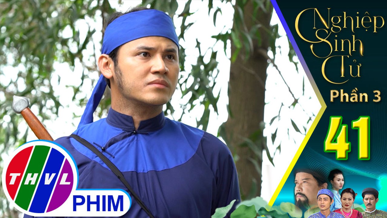 Nghiệp sinh tử - Phần 3 | Tập 41[1]: Nhất Dương buộc Trương công tử phải hứa bảo vệ Như Ý khỏi bà Lý