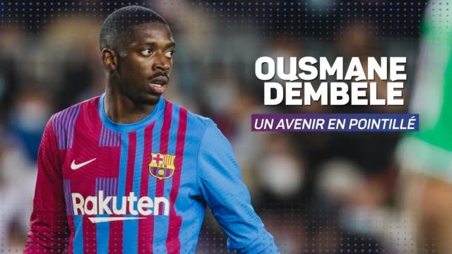 Transferts - Dembélé, un avenir en pointillé