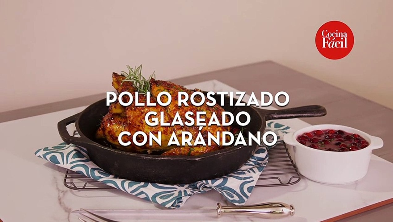 Pollo rostizado glaseado con arándano  - Cocina Fácil ‍