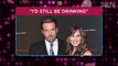Ben Affleck Says He'd 'Probably Still Be Drinking' If He Stayed Married to Jennifer Garner