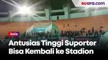 Antusias Tinggi Suporter Bisa Kembali ke Stadion, Suporter Persis Solo Paling Banter!