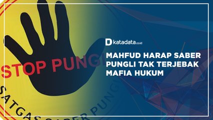 Mahfud Harap Saber Pungli Tak Terjebak Mafia Hukum | Katadata Indonesia