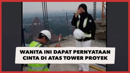 Скачать видео: Auto Makin Gemetaran, Wanita Ini Dapat Pernyataan Cinta di Atas Tower Proyek