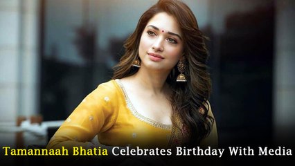 Tamannaah Bhatia Celebrates Birthday With Media