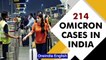 India reports 214 Omicron cases; most Omicron cases are reported in Delhi | Oneindia News