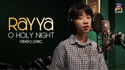 Rayya - O Holy Night (Official Video Lyric)