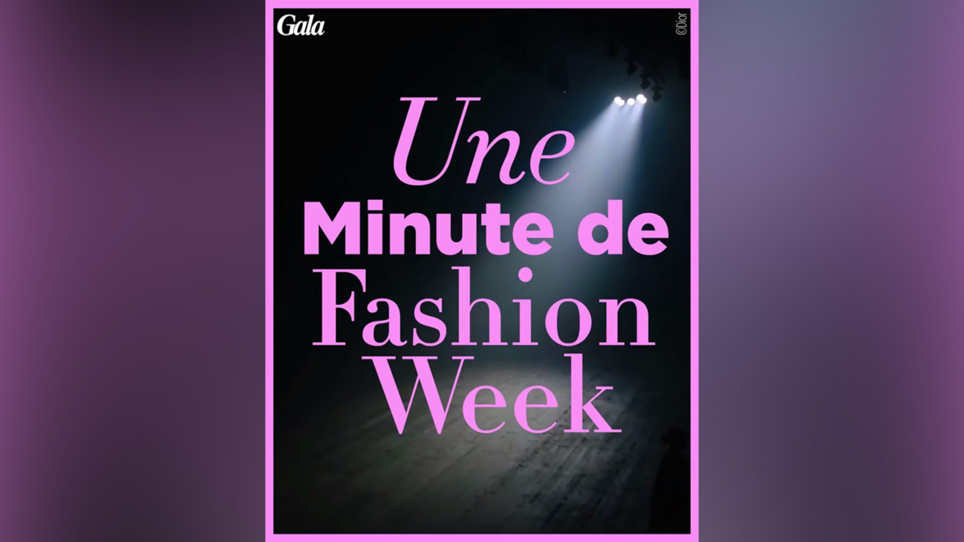 ⁣GALA VIDÉO - Une Minute de Fashion Week : le défilé Dior printemps-été 2019