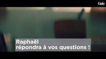 GALA VIDEO- Découvrez le live de Raphaël jeudi 14 septembre à 18h dans l'appart