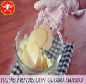 Papas Fritas con Globo Hueco