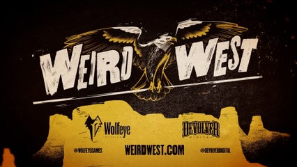 Weird West - Road to Weird West Ep2 Trailer PS