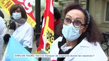 CHRU DE TOURS / Va-t-on manquer de soignants durant les vacances ?