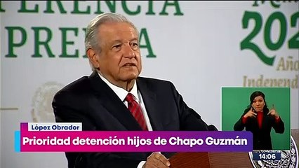 Detención de hijo de "El Chapo" es prioridad para México: López Obrador