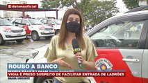 Vigia preso suspeito de facilitar entrada de ladrões na agência.Mais informações em : www.band.com.br/brasilurgente