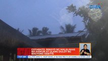Cotabato, binayo ng malalakas na hangin at ulang dulot ng bagyong Odette | UB