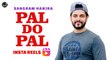 Pal Do Pal | Reels | Sangram Hanjra | Sara Gurpal | Japas Music