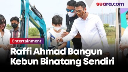 Gandeng Rudy Salim Lagi, Raffi Ahmad Bikin Kebun Binatang Sendiri
