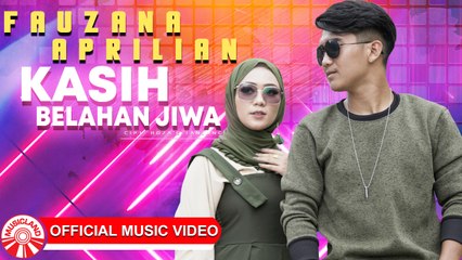 Aprilian Feat Fauzana - Kasih Belahan Jiwa [Official Music Video HD]