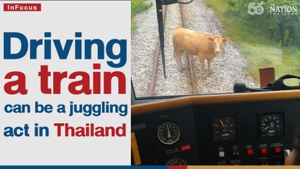 Driving a train can be a juggling act in Thailand | The Nation Thailand